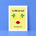 Affiche illustrée La Fille du Sud, femme libre et lumineuse esprit méditerranéen, fine art 150g coton, Dolcenola