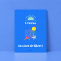 Affiche illustrée L'Océan, horizon bleu et promesse de liberté, fine art 150g coton, Dolcenola