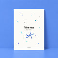 Affiche illustrée Mer Sea, jeu de mots bilingue autour de la Méditerranée, fine art 150g coton, Dolcenola