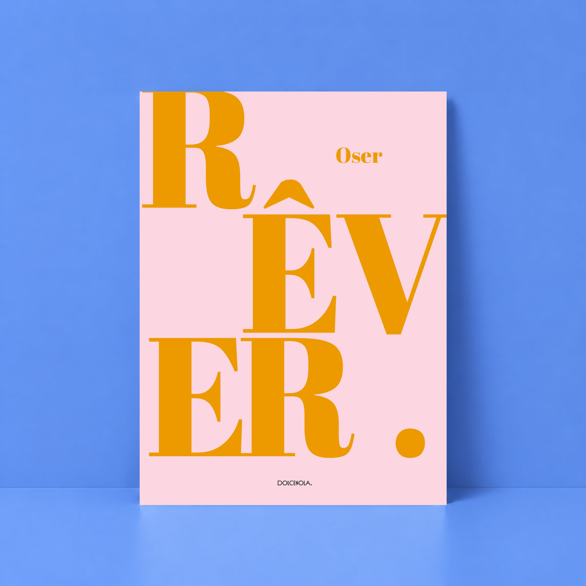 Affiche Oser Rêver