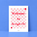 Affiche illustrée Welcome to la Vraie Vie, manifeste joyeux et positif, fine art 150g coton, Dolcenola