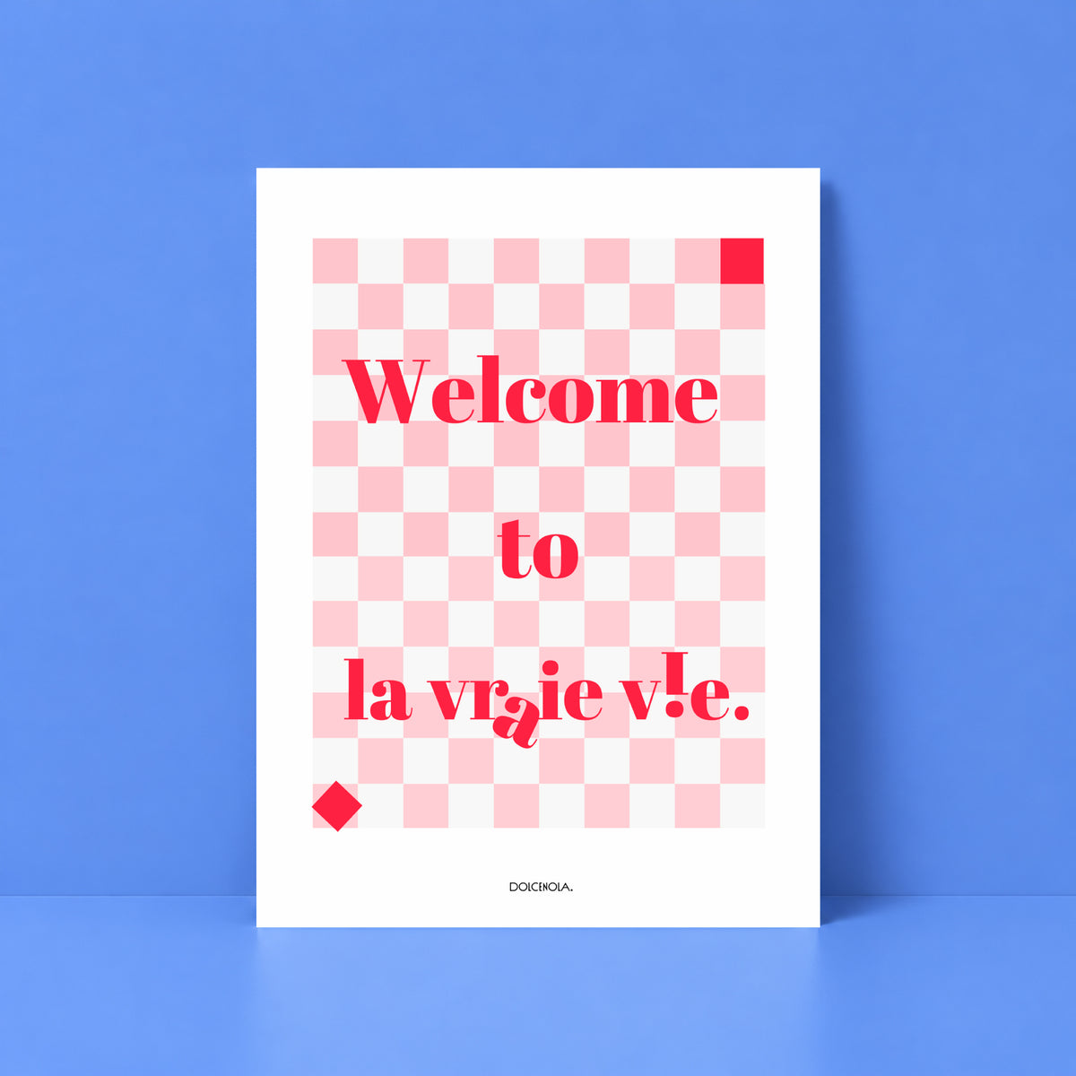 Affiche Welcome to la vraie vie